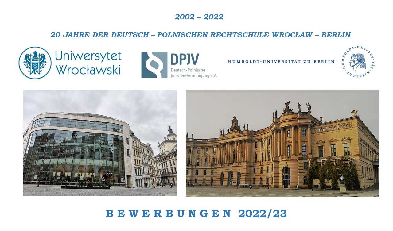 Deutsch-Polnische Rechtsschule Wrocław-Berlin. BEWERBUNGEN 2022/23