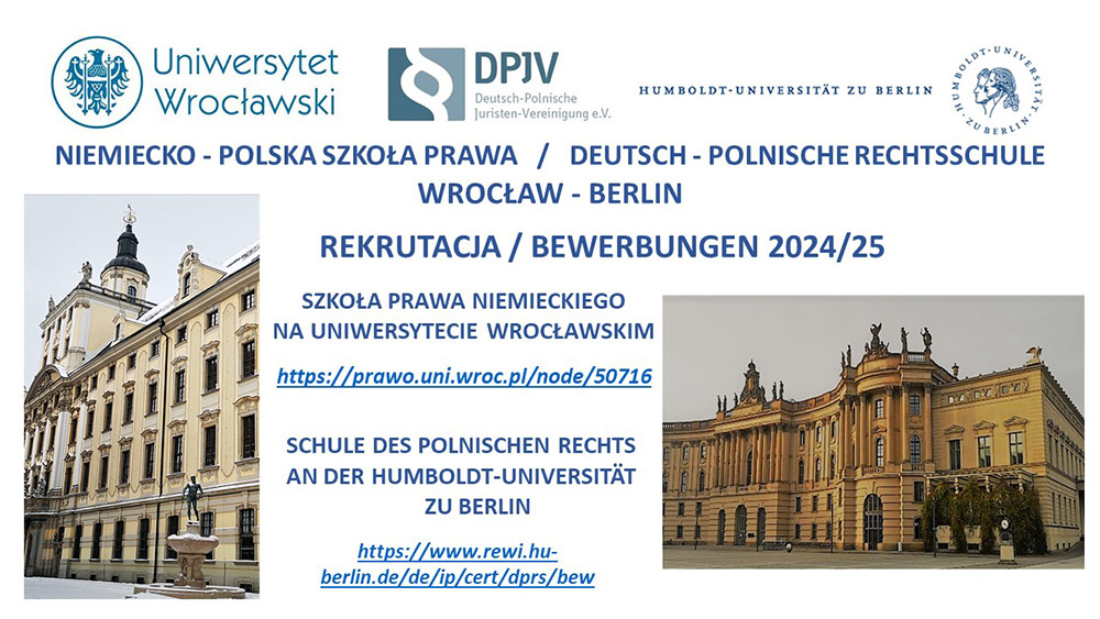 DEUTSCH-POLNISCHE RECHTSSCHULE BEWERBUNGEN 2024 IN WROCŁAW UND IN BERLIN